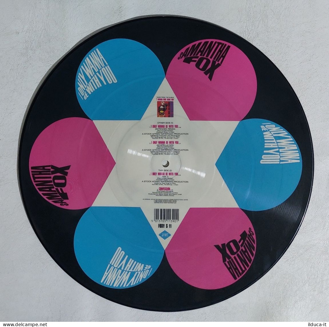 I114386 LP 33 Giri Picture Disc - Samantha Fox - I Only Wanna Be With You - 1988 - Edizioni Limitate