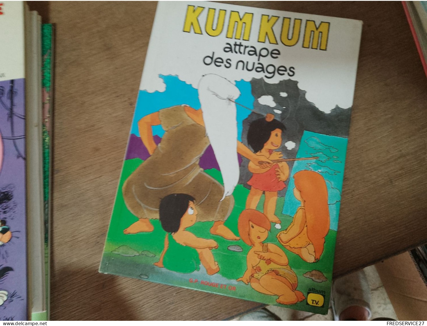 106 // KUM KUM ATTRAPE DES NUAGES / 1982 - Bibliotheque Rouge Et Or