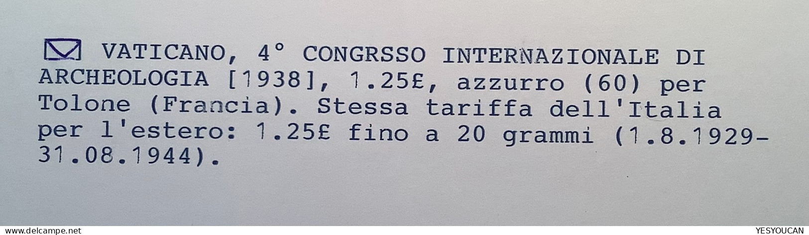 Sa.60 1938 1,25 CONGRESSO DI ARCHEOLOGIA CRISTIANA Lettera>Toulon France (Vatican Vaticano Cover Archeology Archéologie - Cartas & Documentos