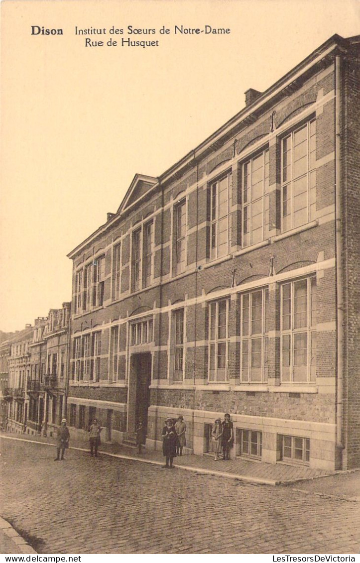 BELGIQUE - DISON - Institut Des Soeurs De Notre Dame - Rue De Husquet - Carte Postale Ancienne - Dison