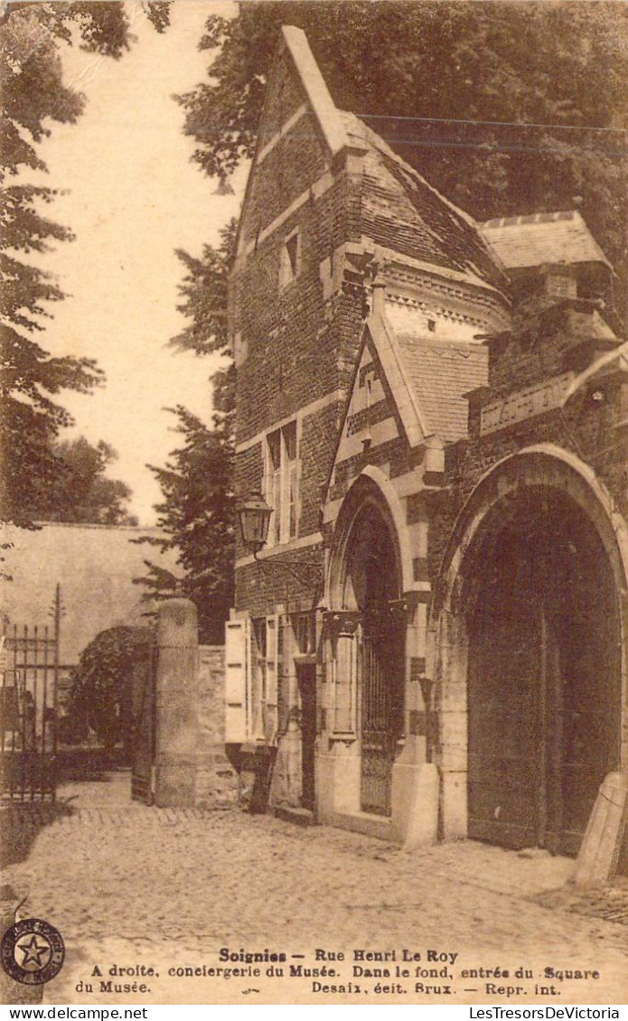 BELGIQUE - SOIGNIES - Rue Henri Le Roy - A Droite Conciergerie Du Musée - Edit Desaix -  Carte Postale Ancienne - Soignies