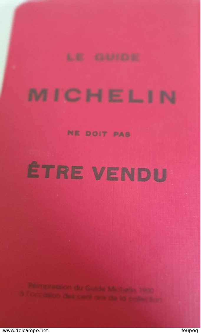 GUIDE MICHELIN - REEDITION GUIDE 1900 FORMAT 9.5X15 400 PAGES - Michelin-Führer