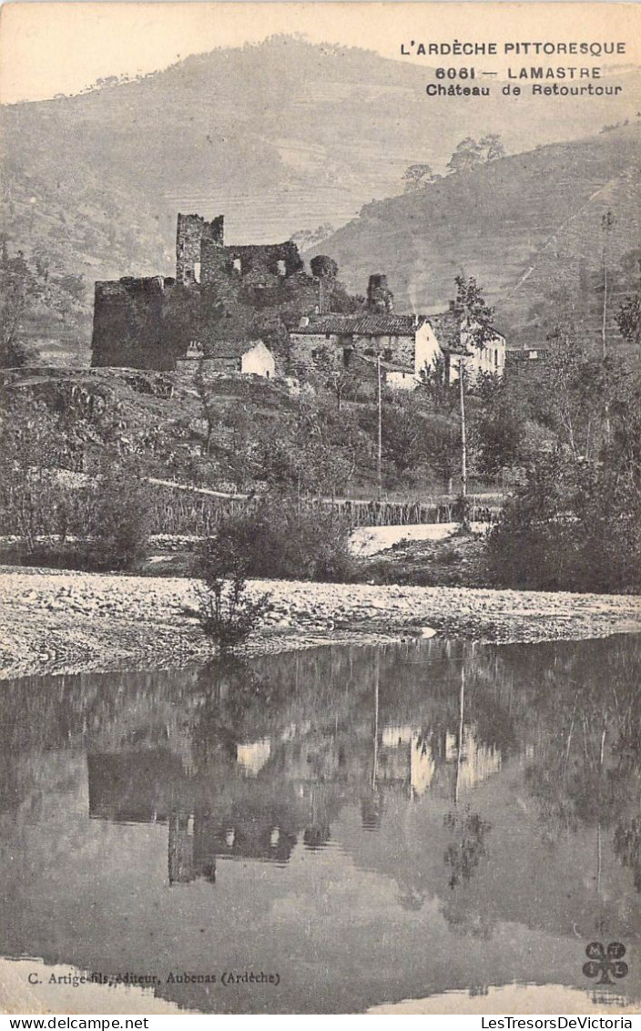 FRANCE - 07 - LAMASTRE - Château De Retourtour - Editeur C Artige Fils -  Carte Postale Ancienne - Lamastre