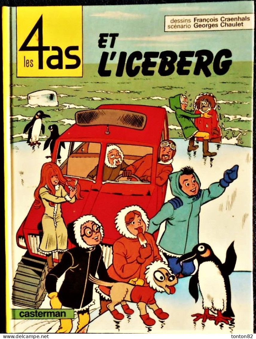 François Craenhals - Georges Chaulet - Les 4 As Et L' Iceberg - Casterman - ( 1987 ) . - 4 As, Les