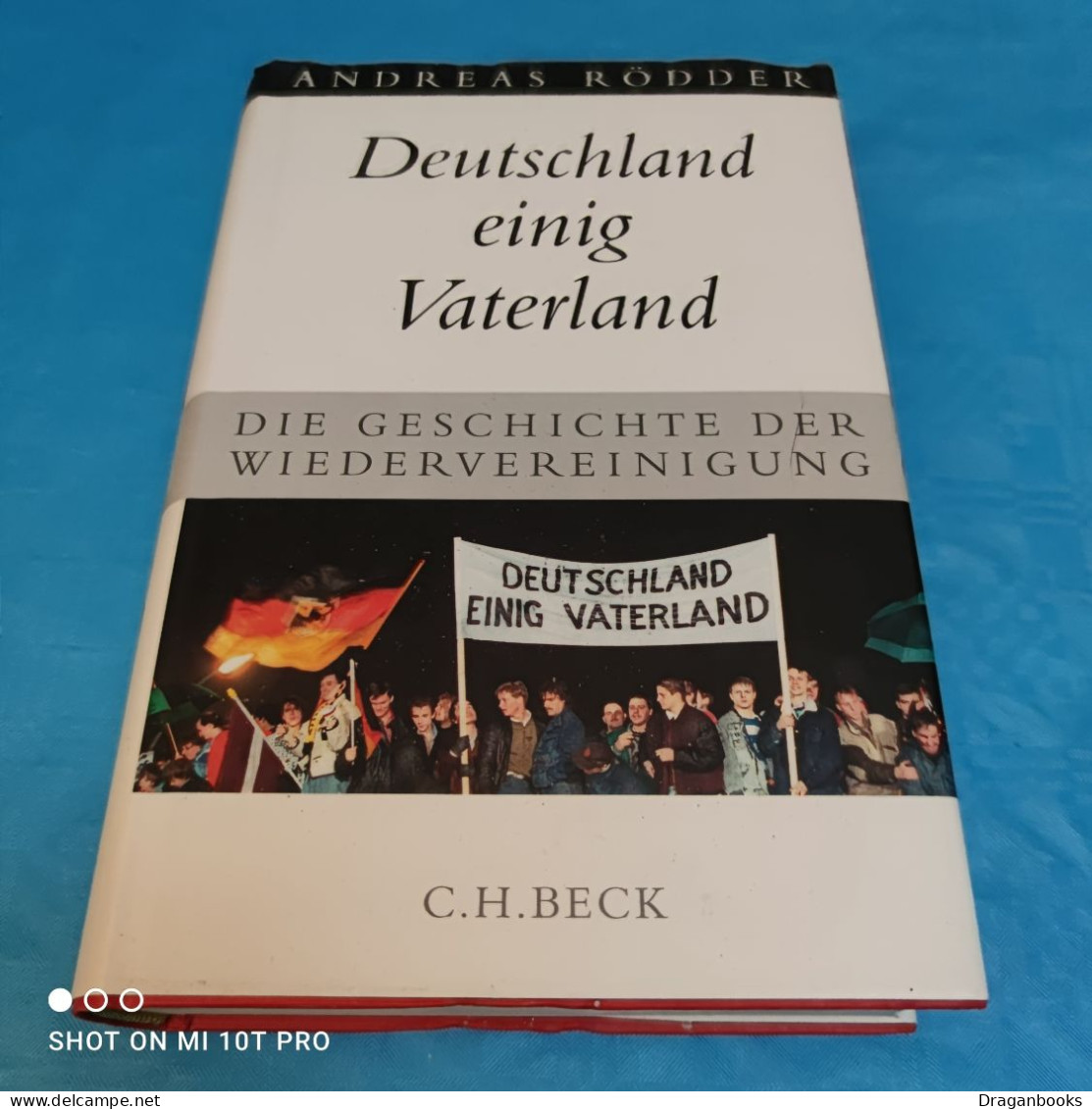 Andreas Rödder - Deutschland Einig Vaterland - Otros & Sin Clasificación