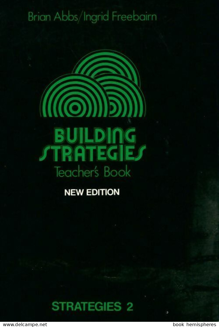 Building Strategies. Teacher's Book De Ingrid Abbs (1984) - Non Classés
