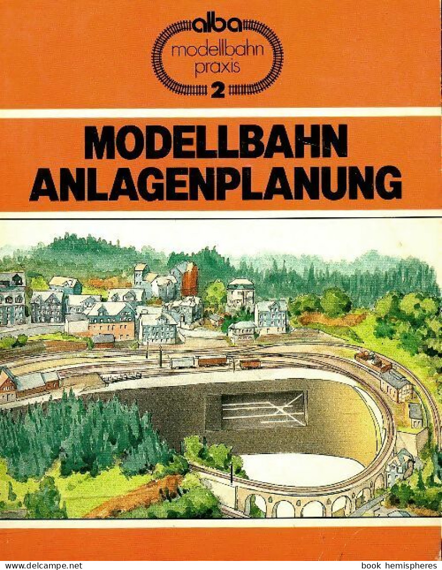 Modellbahn Anlagenplanung De Collectif (1991) - Modellismo