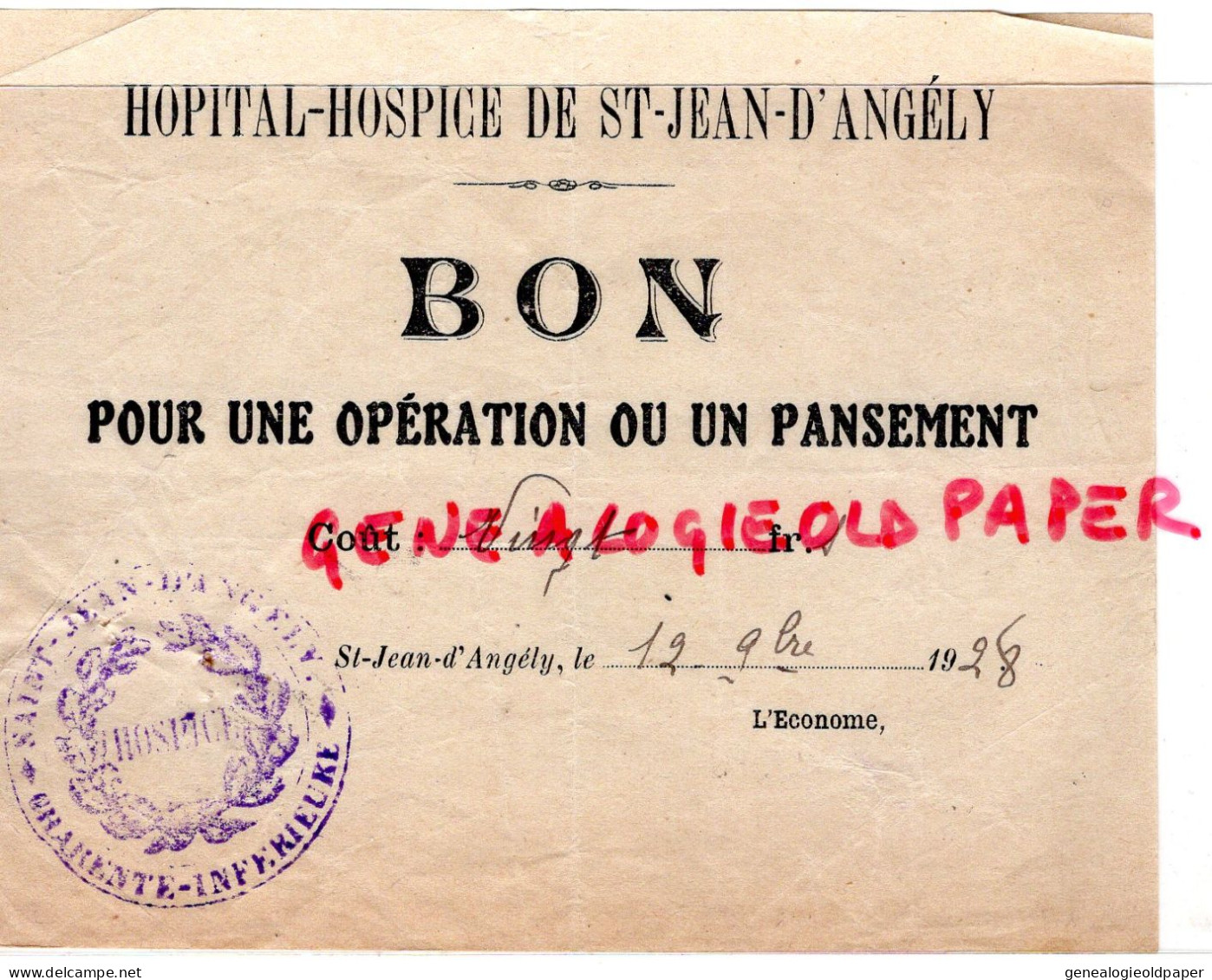 17- ST SAINT JEAN ANGELY- BON POUR OPERATION PANSEMENT HOPITAL HOSPICE -1928 RARE CACHET HOSPICE - Historische Dokumente