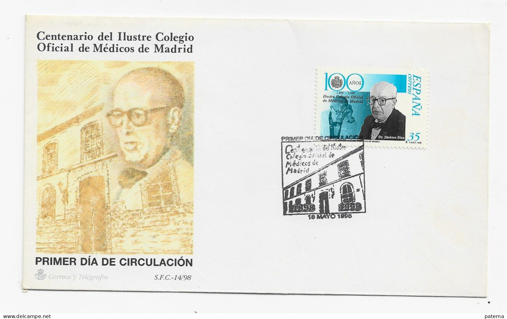 3769    FDC, Madrid Centenario Del Ilustre Colegio Oficial De Médicos , 1998. - FDC