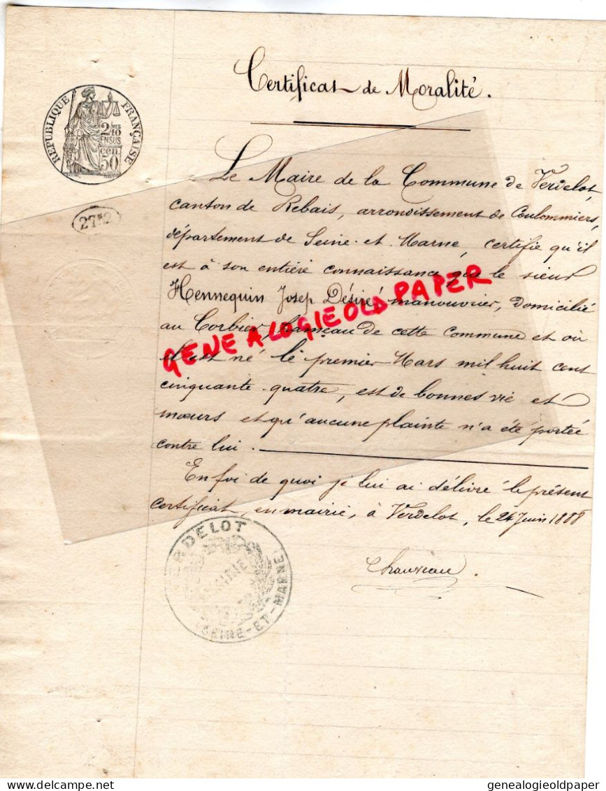 77- VERDELOT-CANTON DE REBAIS-COULOMMIERS-CERTIFICAT MORALITE JOSEP DESIRE HENNEQUIN AU CORBIER-1888- - Documentos Históricos