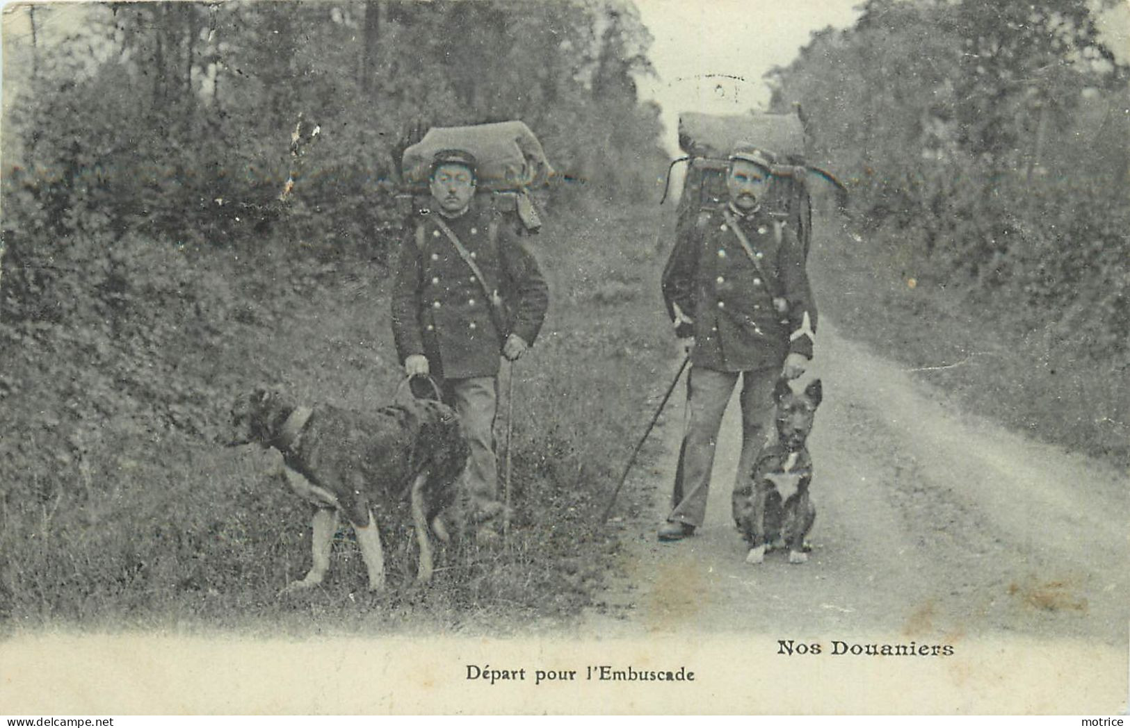 NOS DOUANIERS - Départ Pour L'embuscade. - Douane