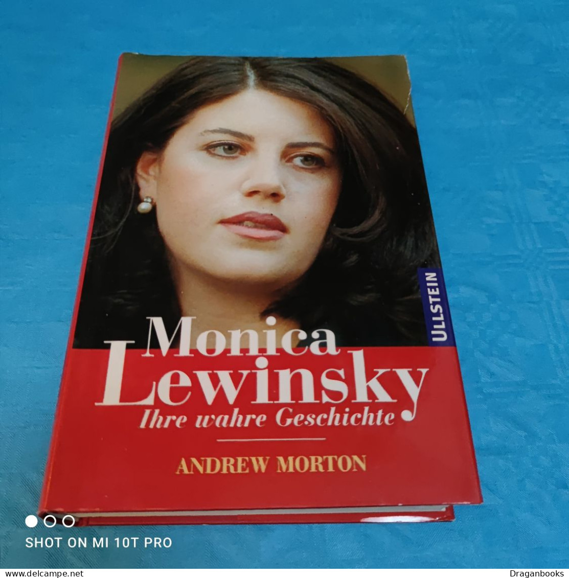 Monica Lewinsky - Ihre Wahre Geschichte - Biografieën & Memoires