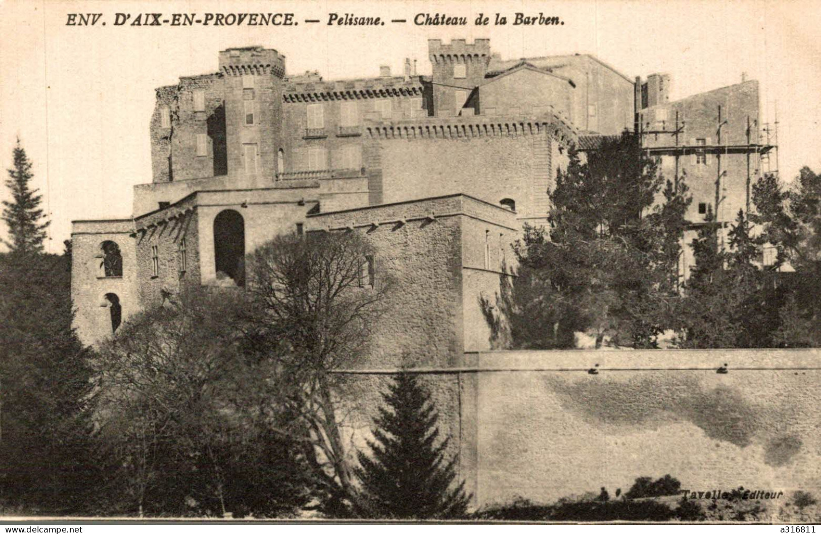 PELISSANNE Orthographié PELISANE - Château De La Barben - Pelissanne