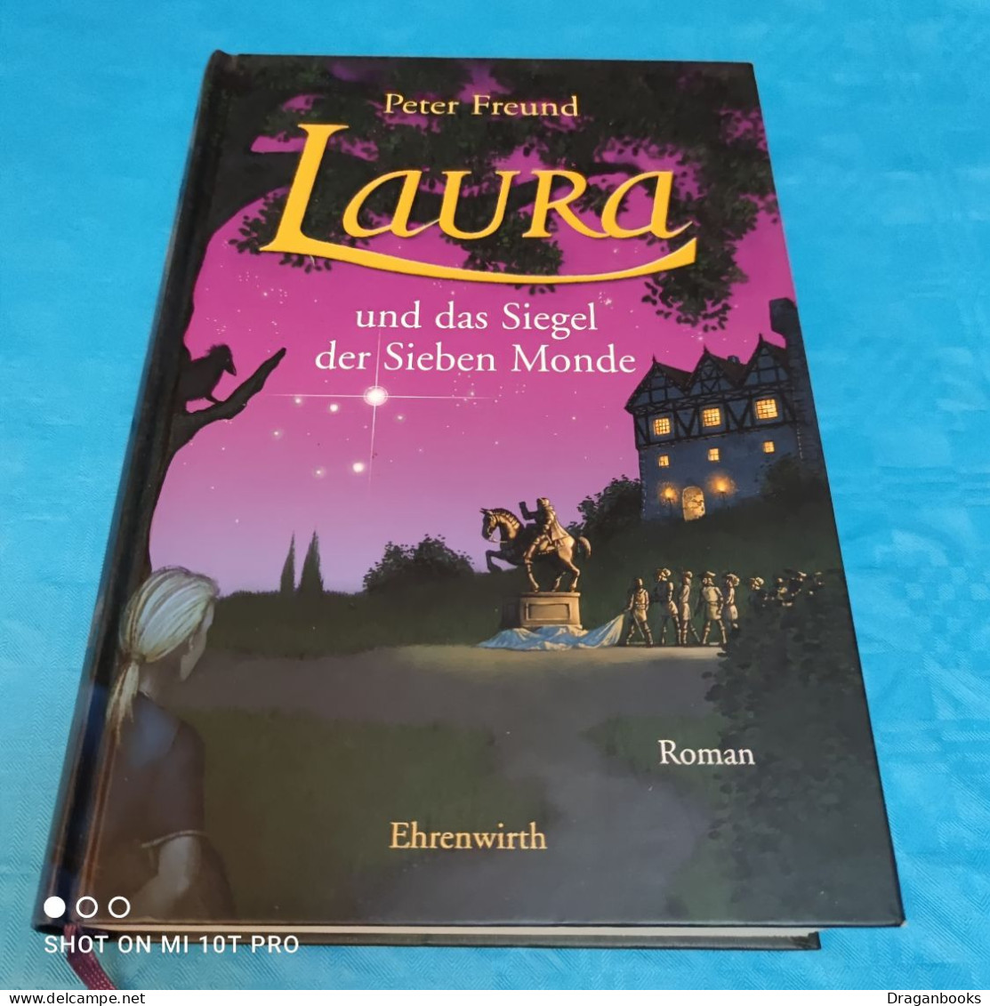 Peter Freund - Laura Und Das Siegel Der Sieben Monde - Fantasy