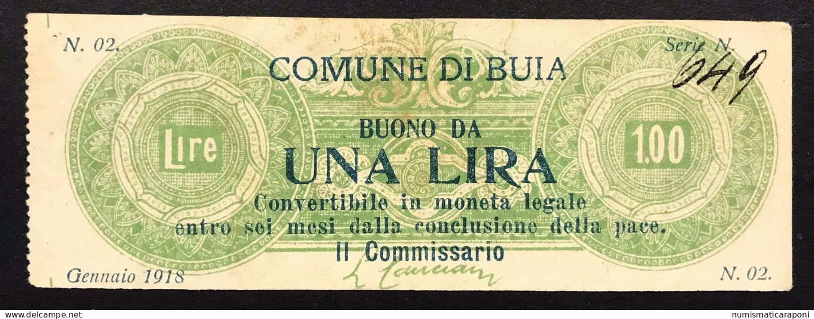 WWI Comune Di Buia 1 Lira 1918 Bb Pressata  LOTTO 2469 - Besetzung Venezia