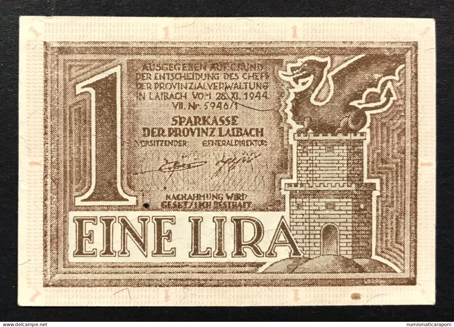 Cassa Di Risparmio Di Lubjana 1 Lira 28 11 1944 Q.spl LOTTO 2480 - Austrian Occupation Of Venezia