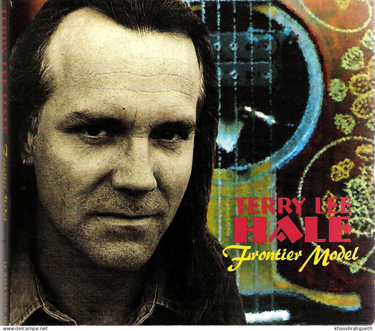 TERRY LEE HALE - 2 CD ALBUMS - FRONTIER MODEL + TORNADO ALLEY - GLITTERHOUSE RECORDS (1994/1995) - Country En Folk