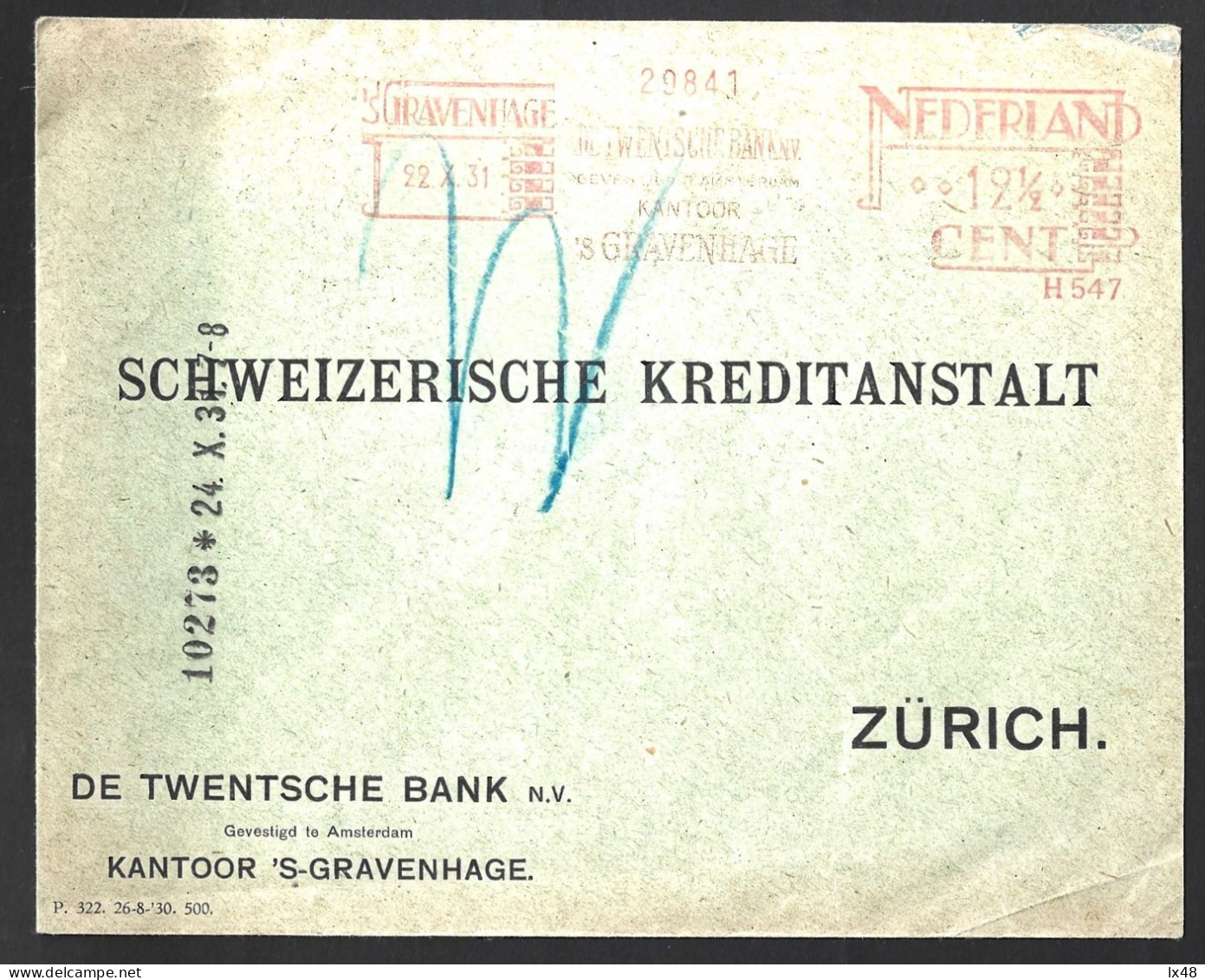 Rare Obliteration Of The Twentsche Bank, Gravenhege 1931. Letter Addressed To The Schweizerische Kreditanstalt In Zurich - Bank & Insurance