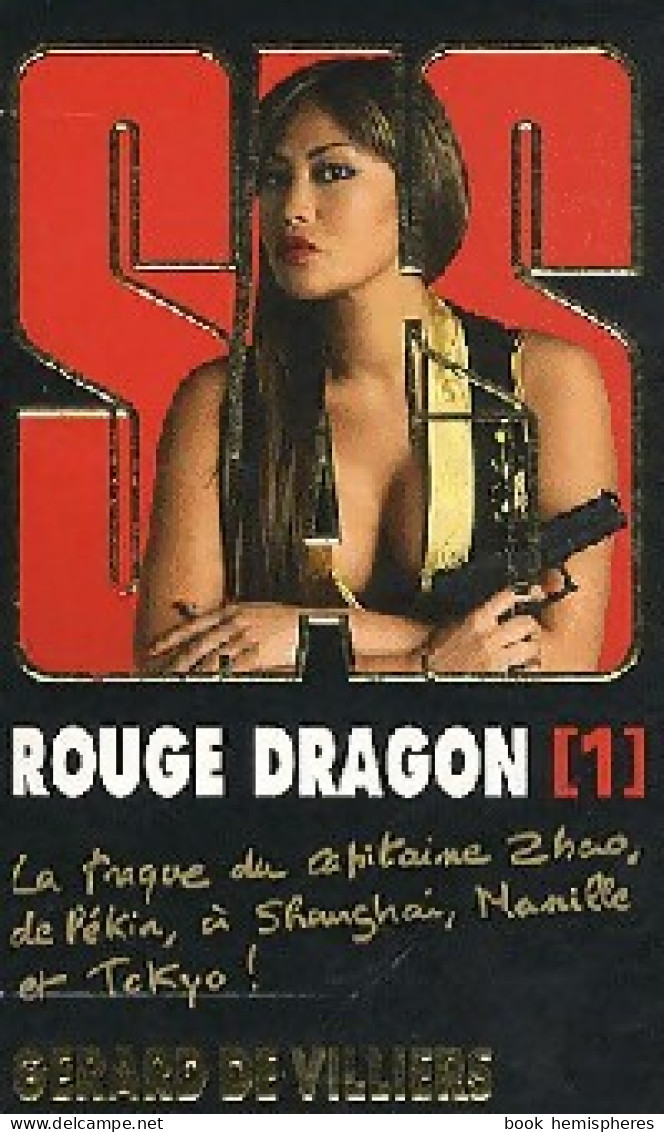 Rouge Dragon Tome I De Gérard De Villiers (2011) - Old (before 1960)