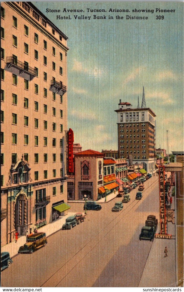 Arizona Tucson Stone Avenue Showing Pioneer Hotel With Valley Bank In The Distance - Tucson