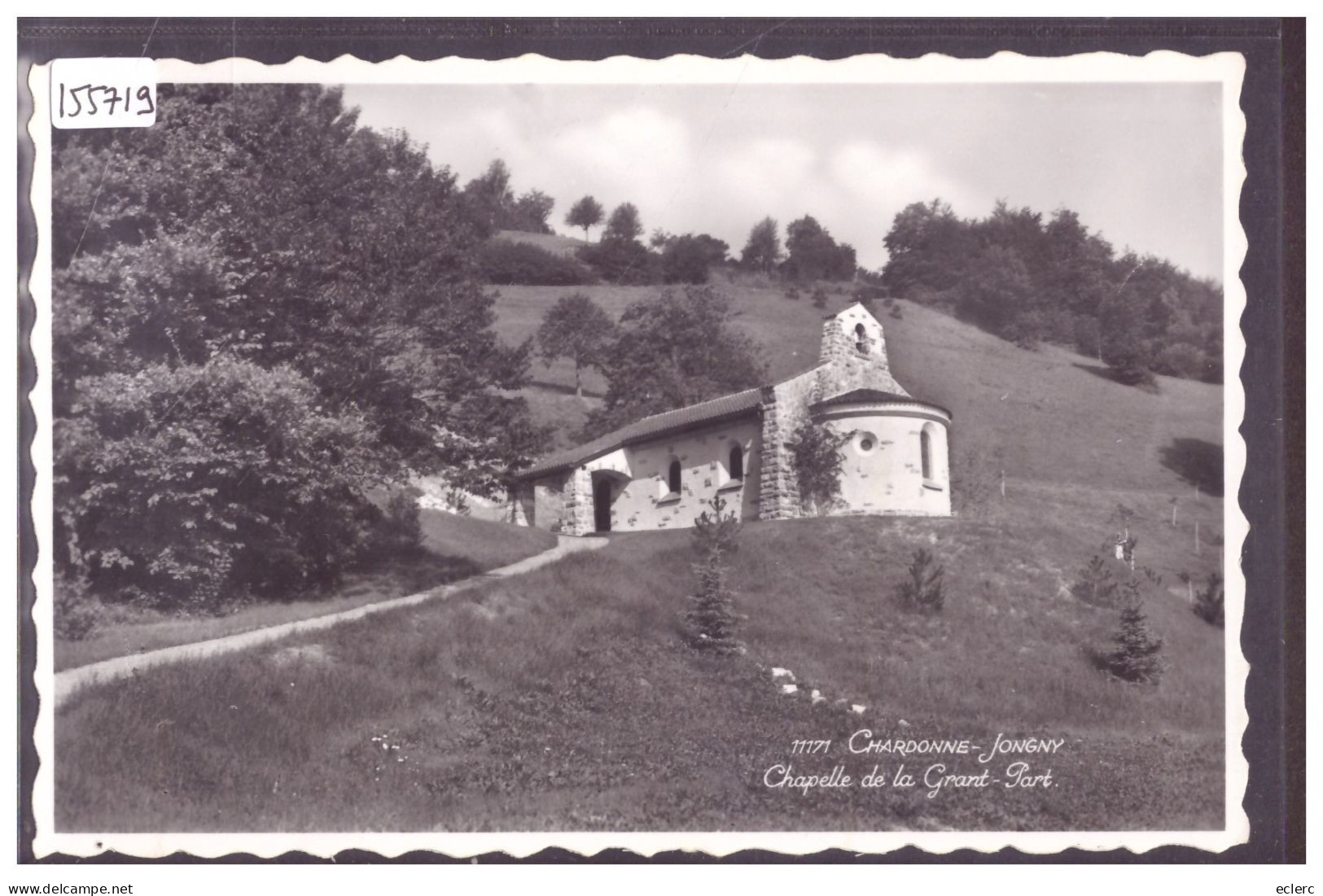 DISTRICT DE VEVEY - CHARDONNE JONGNY - CHAPELLE DE LA GRANT-PART - TB - Chardonne