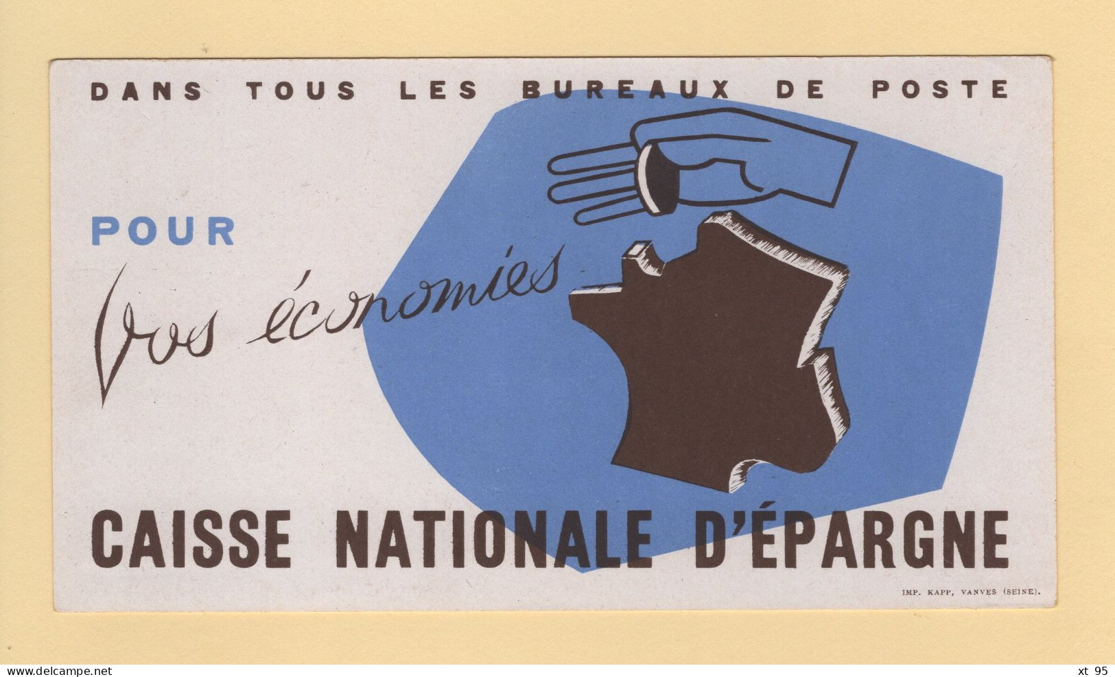 Buvard - Caisse Nationale D Epargne Pour Vos Economies - Bureaux De Poste - France Main - Bank En Verzekering