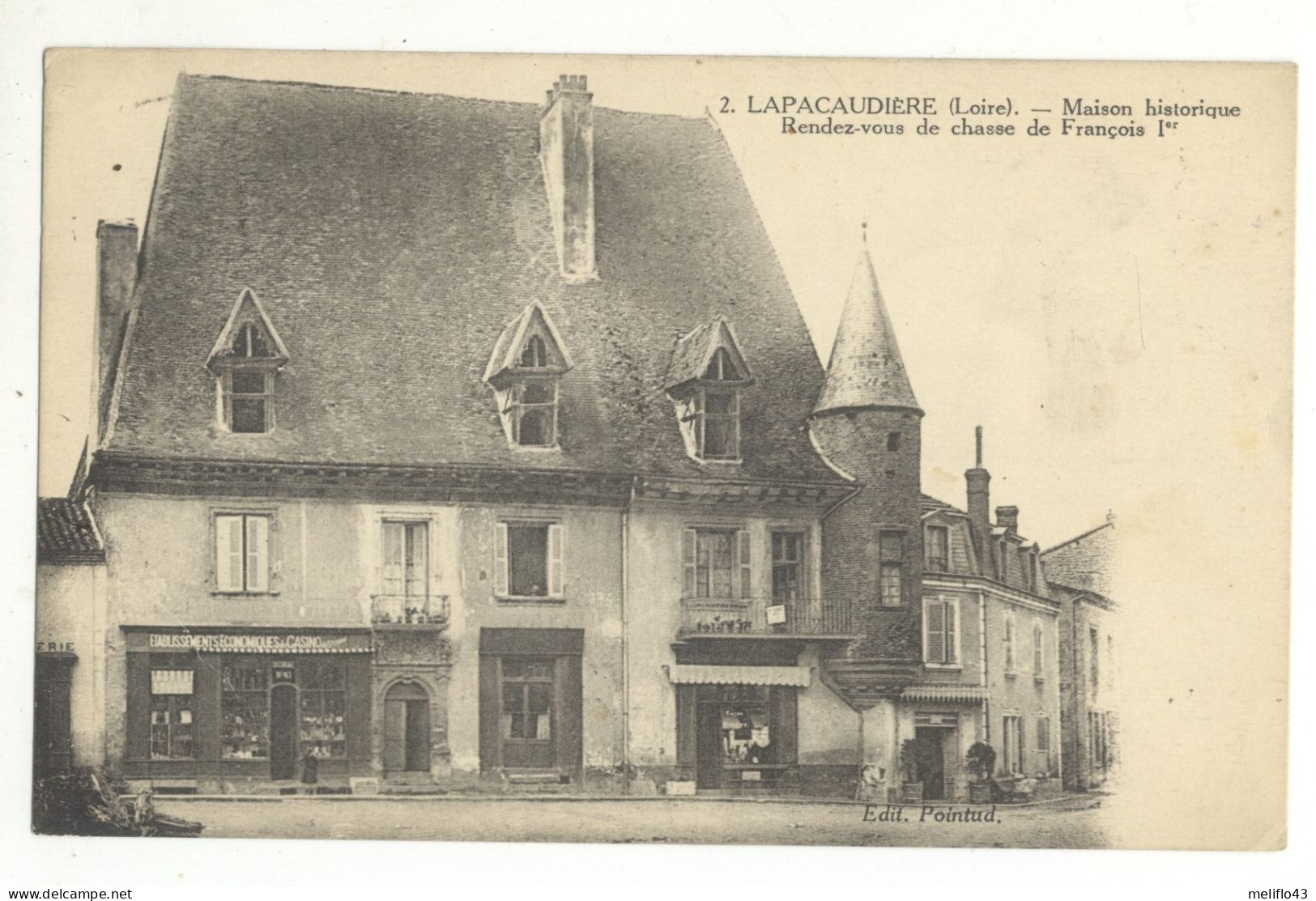 42/CPA - La Pacaudière - Maison Historique - Rendez Vous De Chasse De Fançois 1er - La Pacaudiere