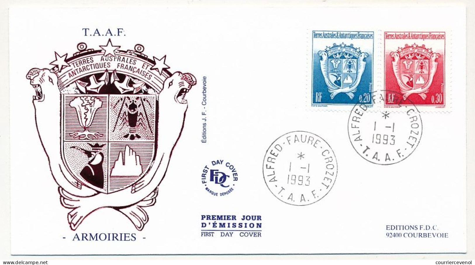 TAAF - Env FDC - 0,20 + 0,30 Armoiries -  Alfred Faure Crozet - 1/1/1993 - FDC