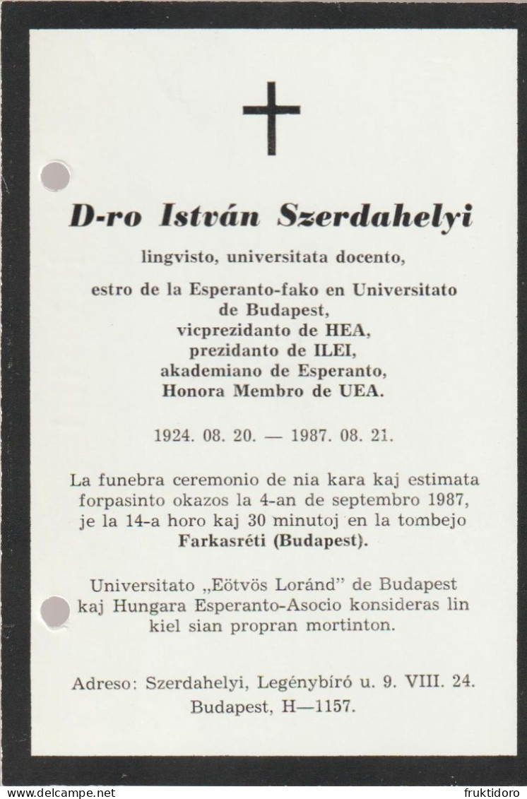 AKEO 119 Esperanto Card Funeral Dr István Szerdahelyi - Funebra Ceremonio D-ro István Szerdahelyi 1987 - Esperanto