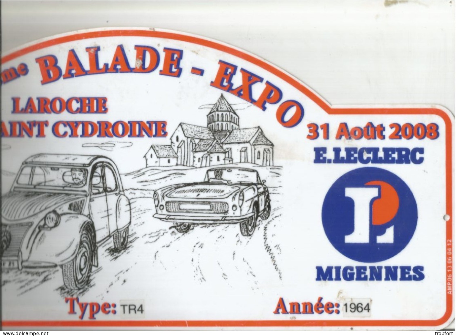 PLAQUE De RALLYE  TRIUMPH TR4 1964 MIGENNES LAROCHE Saint CYDROINE  2008  Dessin 2 CV CITROEN - Rally-affiches