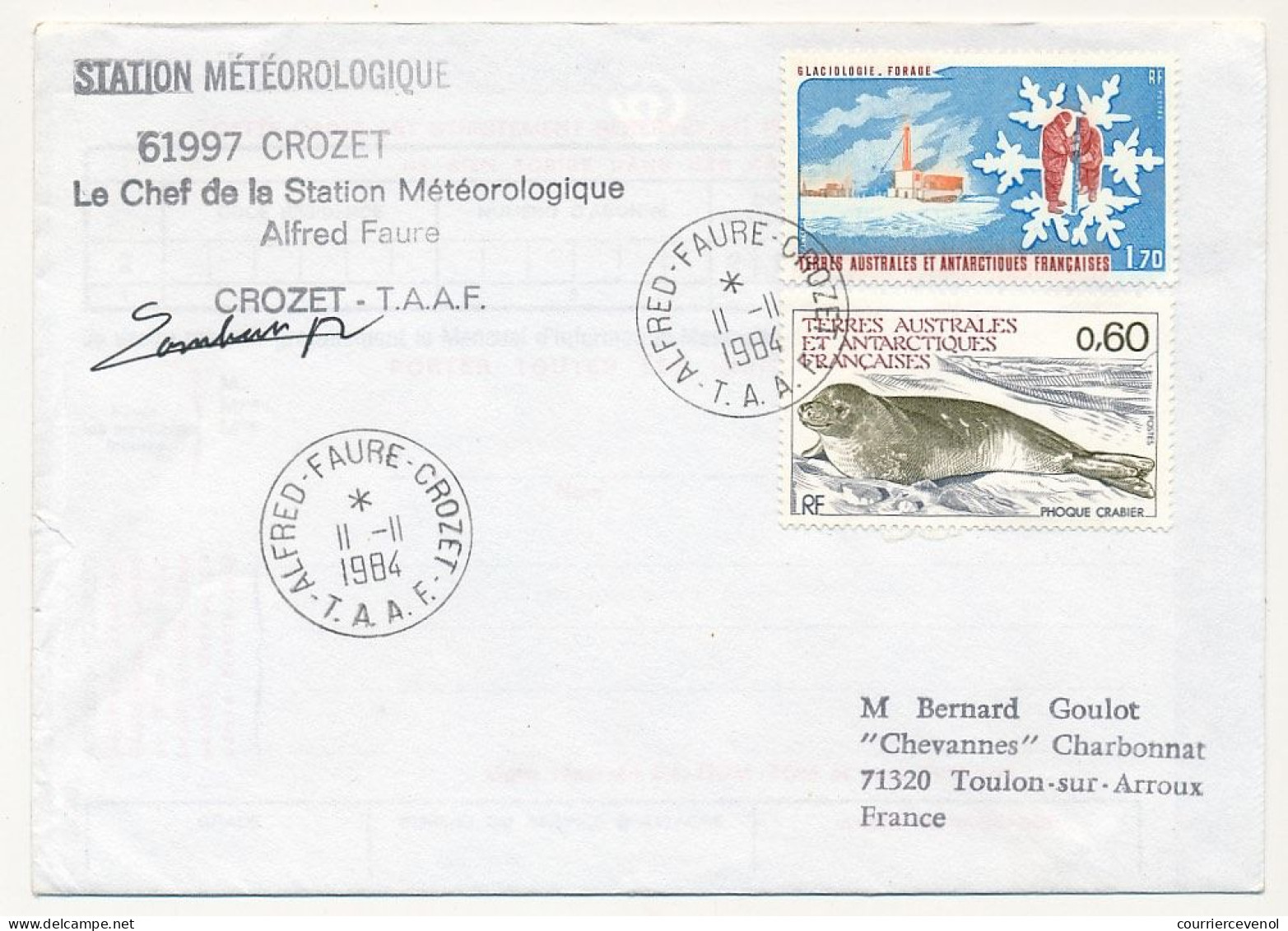 TAAF - Env Affr 0,60 Phoque Crabier + 1,70 Glaciologie - Cad Alfred Faure Crozet - 11/11/1984 - Station Météorologique - Cartas & Documentos