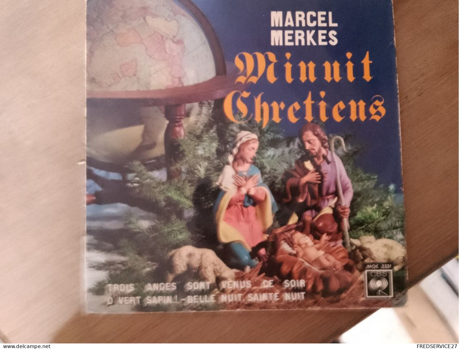 107 //  MARCEL MERKES / MINUIT CHRETIENS / BELLE NUIT SAINTE NUIT - Chants De Noel