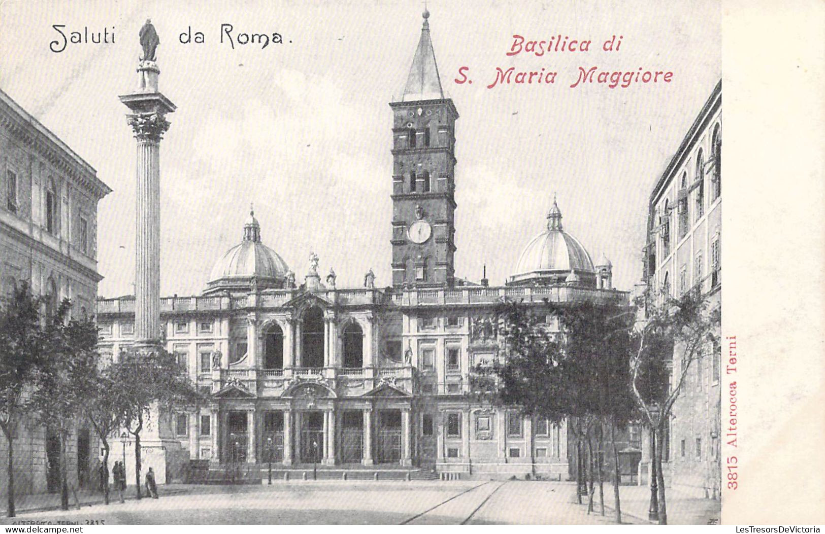 ITALIE - Saluti Da Roma - Basilica Di S. Maria Maggiore - Carte Postale Ancienne - Autres Monuments, édifices