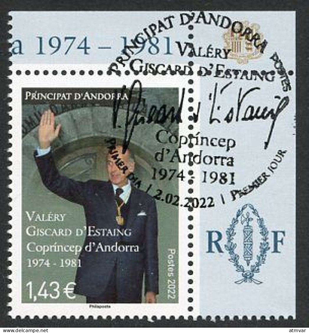 ANDORRA ANDORRE (2022) Valéry Giscard D'Estaing Visita Copríncep D'Andorra, Président Repúblique, Premier Jour - Used Stamps