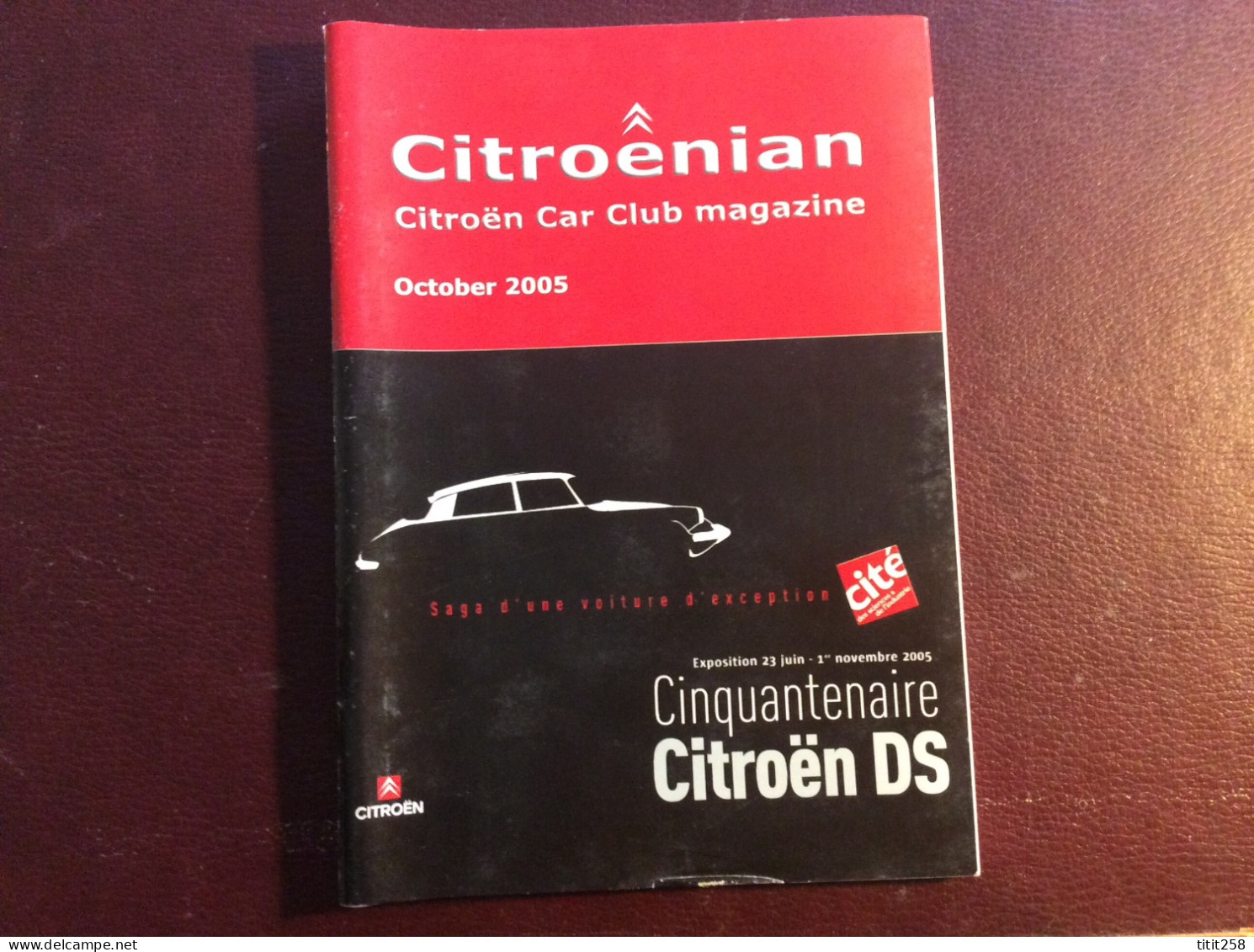 CITROENIAN Citroén Car Club Magazine Automobile 50 Ans Citroén DS 21  . October 2005 - Transportation