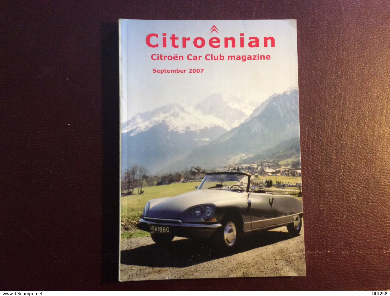 CITROENIAN Citroén Car Club Magazine Automobile Citroén Ds Chapron 21 . Septembre 2007 - Transports