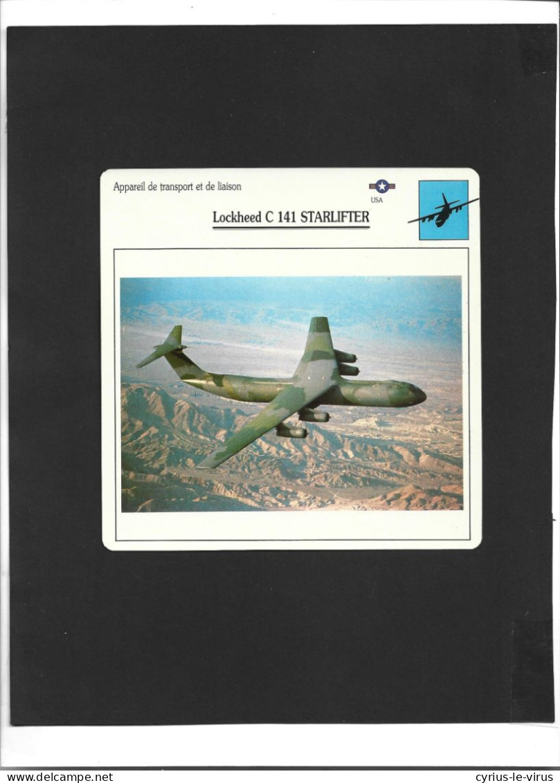 Appareil De Transport Et De Liaison **Avion **U.S.A **  Lockheed C 141 Starlifter - Vliegtuigen