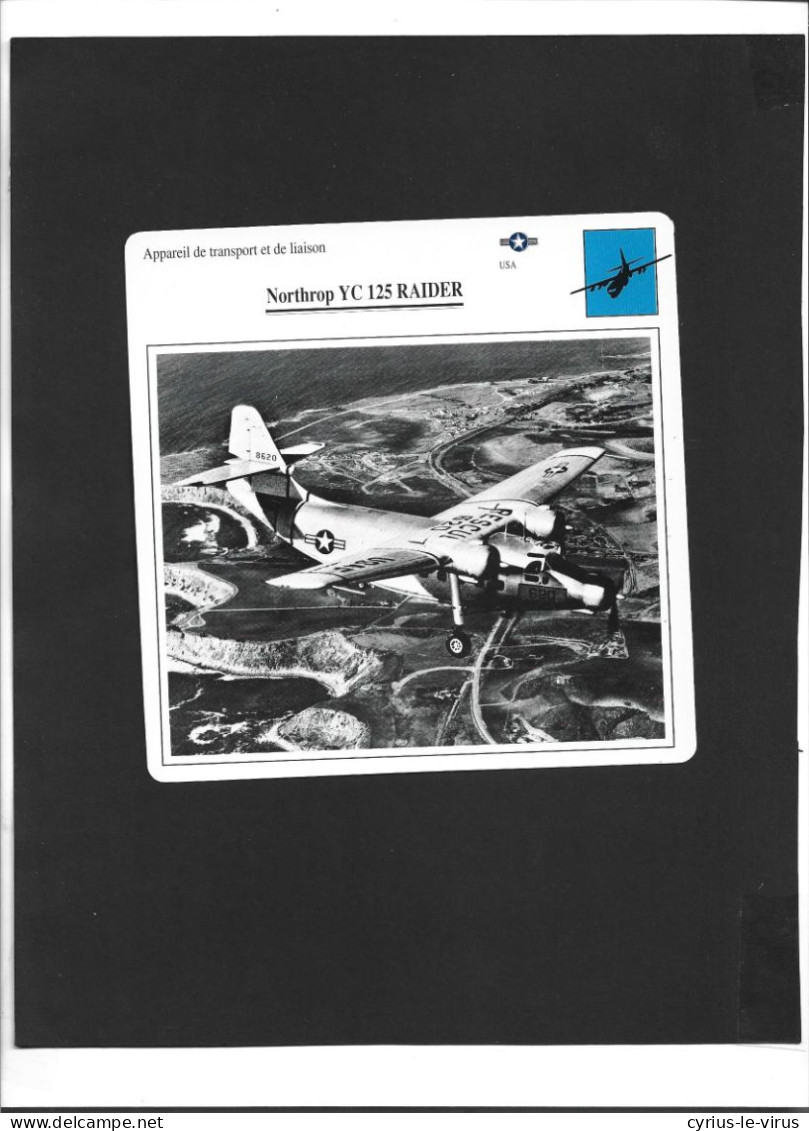 Appareil De Transport Et De Liaison **Avion ** Northrop YC 125 Raider - Vliegtuigen