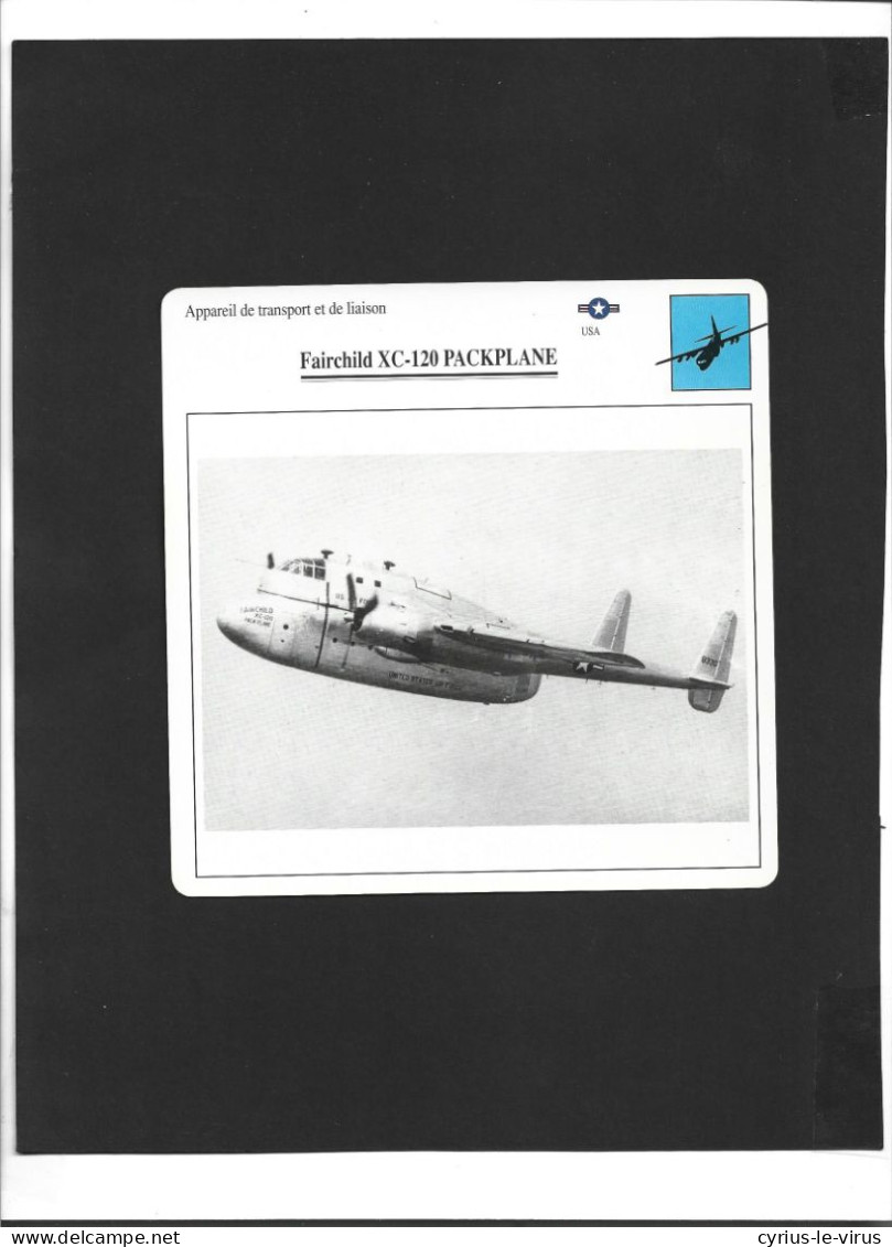 Appareil De Transport Et De Liaison **Avion ** Fairchild XC-120 Packplane - Vliegtuigen