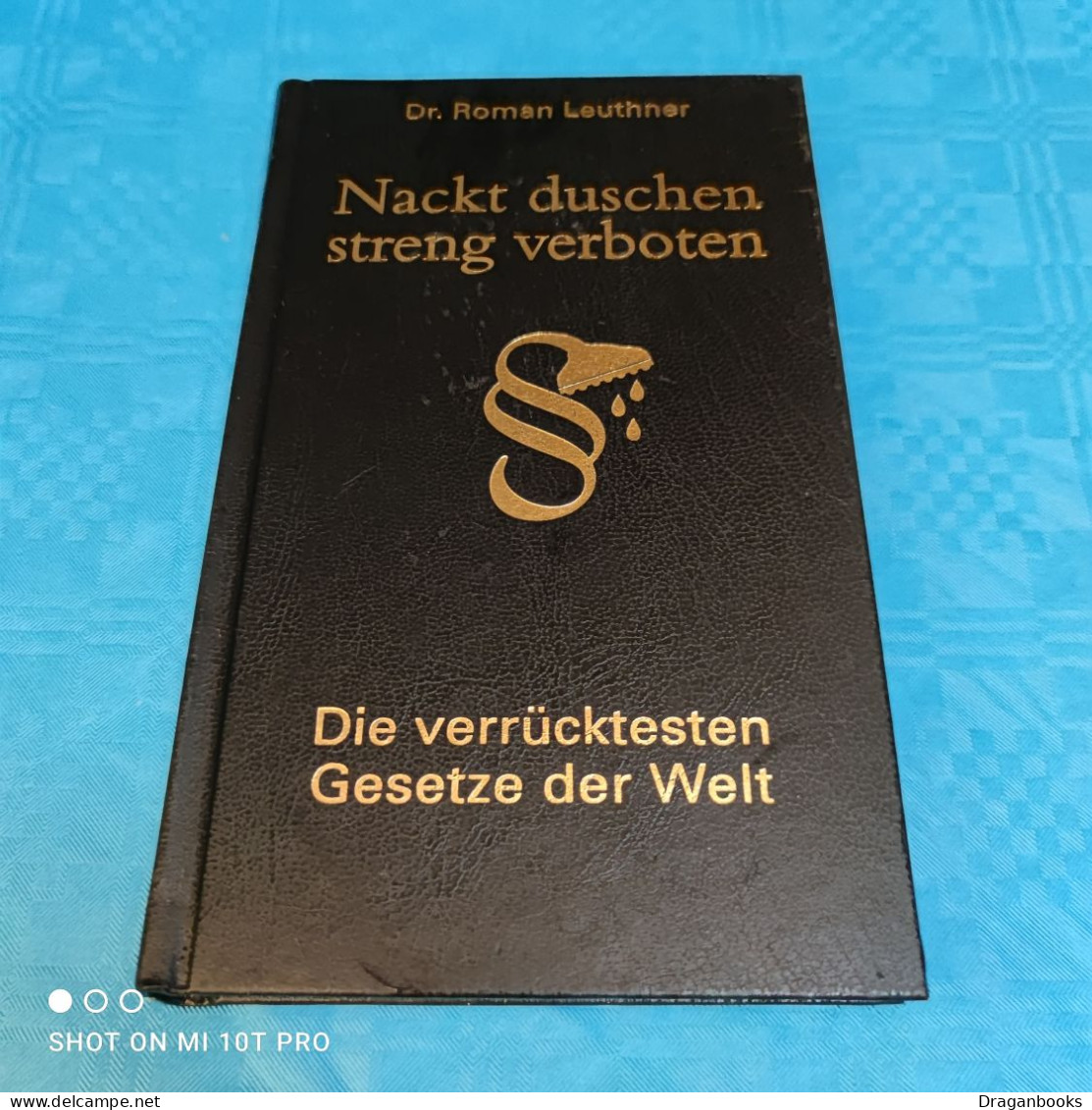 Dr. Roman Leuthner - Nackt Duschen Streng Verboten - Law