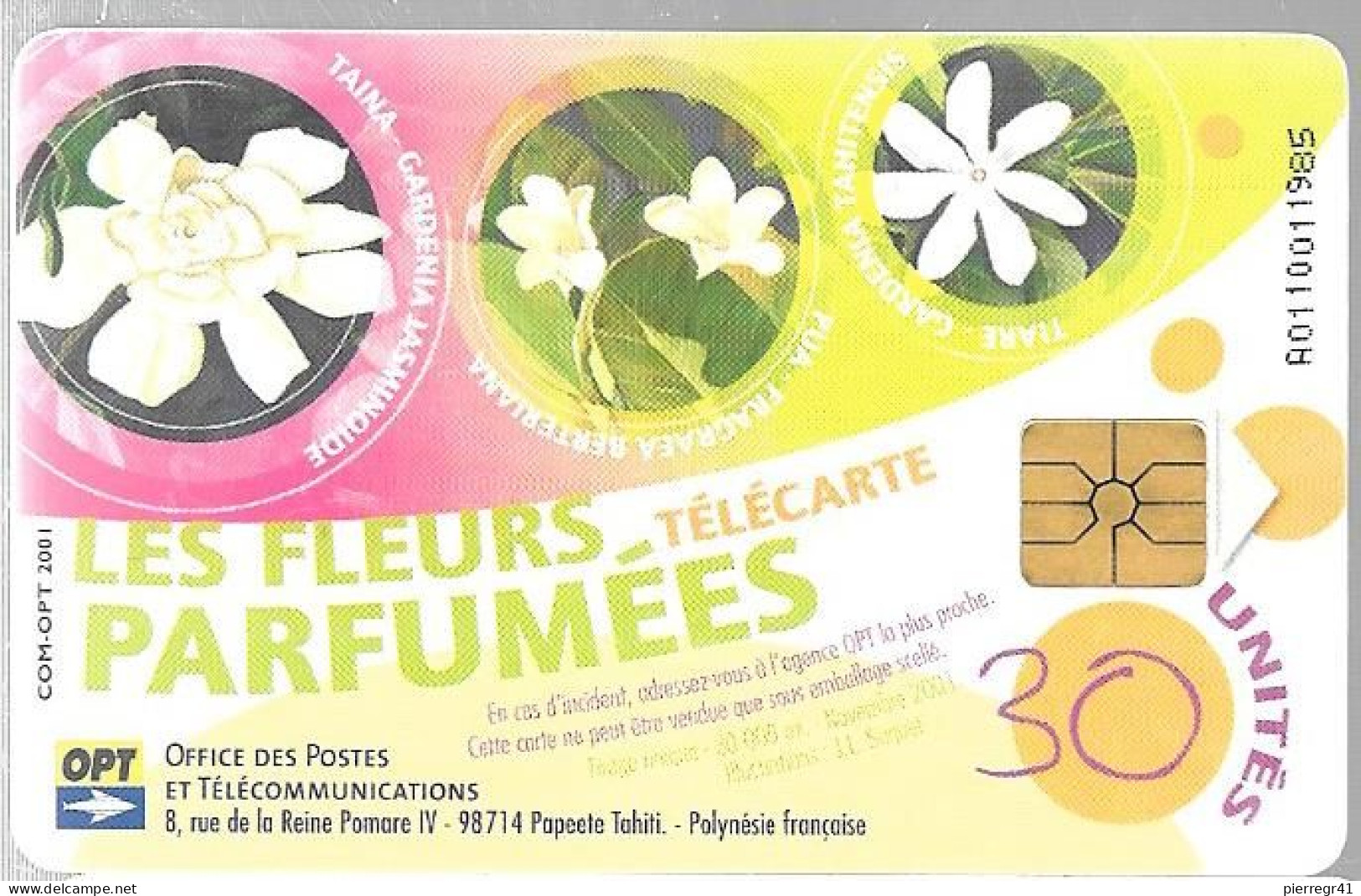 CARTE-PUCE-POLYNESIE-30U-PF123--GEMA-11/2001-FLEURS PARFUMES-LE PUA-UTILISE-TBE-LUXE - Polynésie Française
