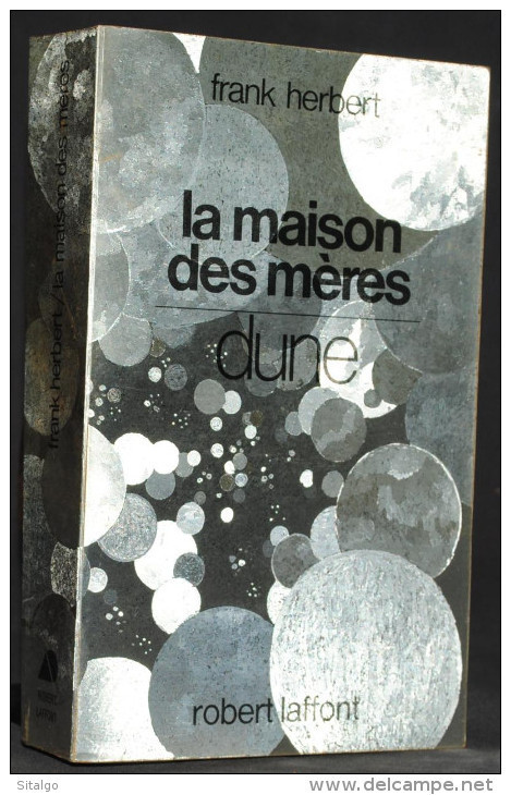 LA MAISON DES MÈRES - FRANK HERBERT - ROBERT LAFFONT - AILLEURS ET DEMAIN - Robert Laffont