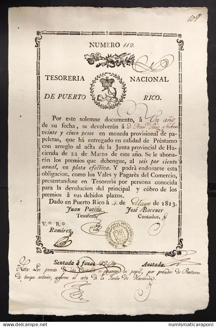 PUERTO RICO TESORERIA NACIONAL 25 PESOS 22 MARZO 1813 NUMERO 112 UNIFACE P-UNLISTED XF- Taglietti In Alto Lotto.609 - Puerto Rico
