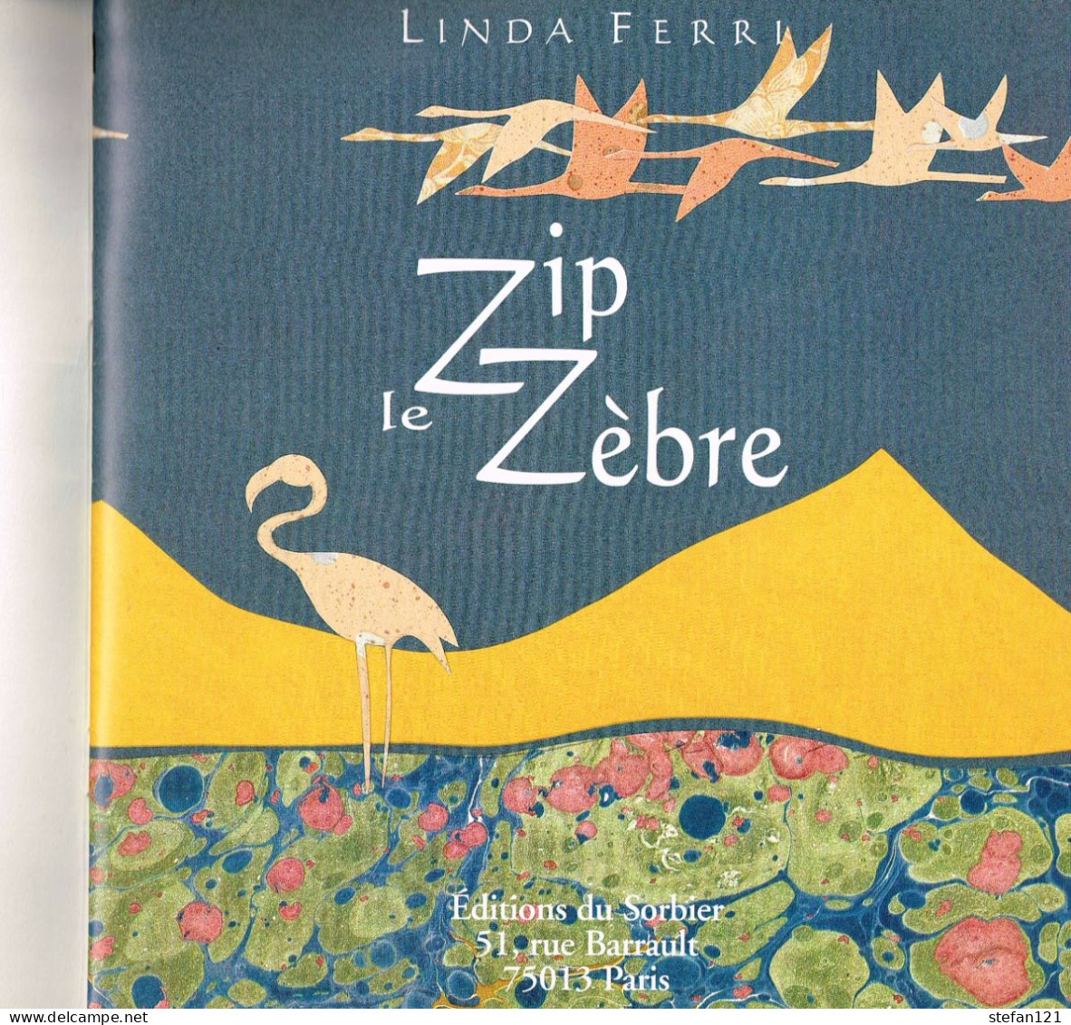 Zip Le Zébre - Linda Ferri - 1989 - 24 Pages 21 X 20 Cm - Contes