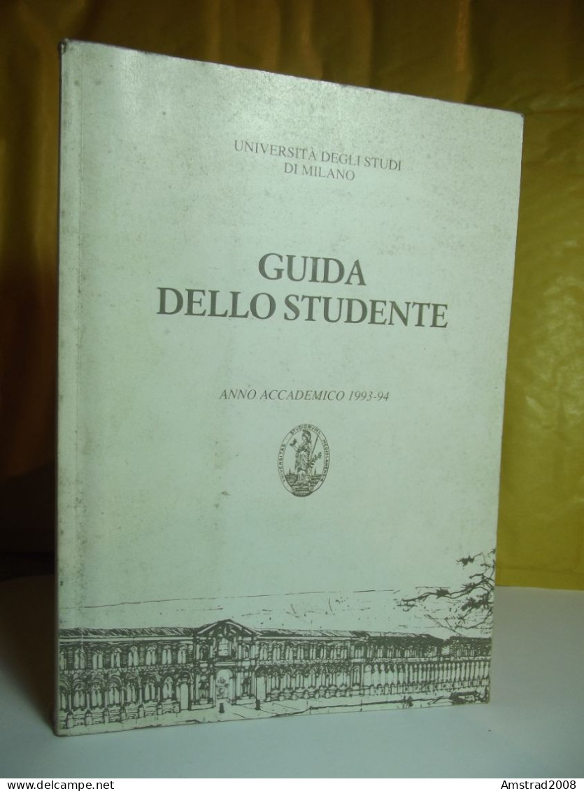 GUIDA DELLO STUDENTE - UNIVERSITA DEGLI STUDI DI MILANO - ANNO ACCADEMICO 1993-94 - History, Philosophy & Geography