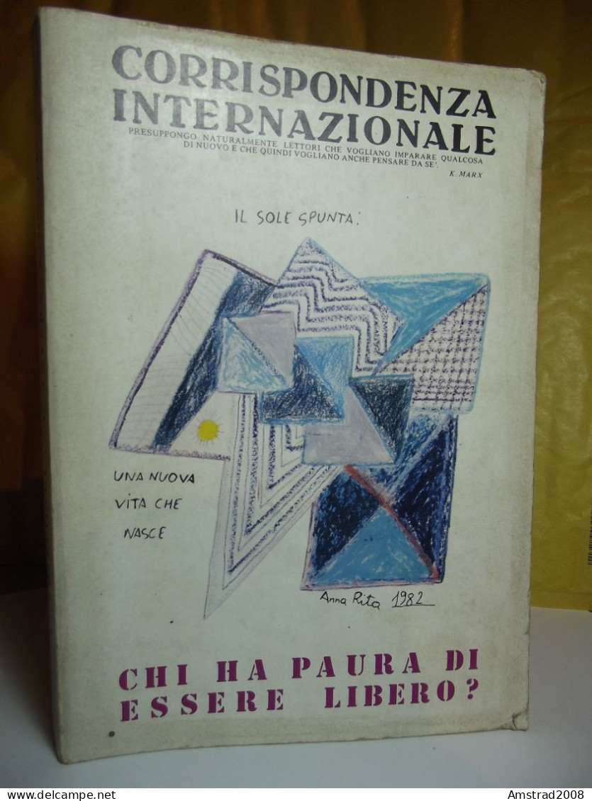 CORRISPONDENZA INTERNAZIONALE - CHI HA PAURA DI ESSERE LIBERO? - ANNA RITA 1982 - Geschichte, Philosophie, Geographie