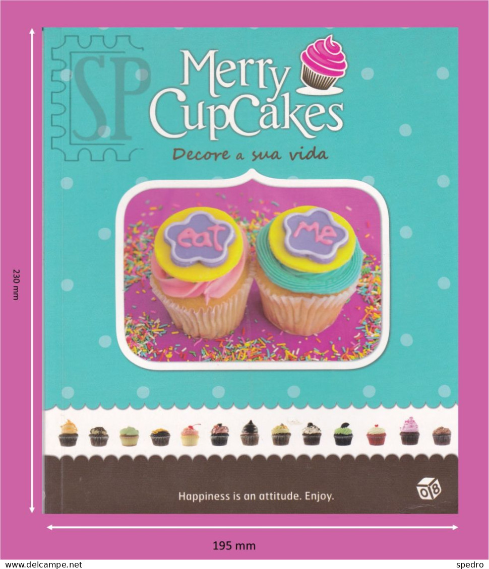 Portugal 2011 Merry Cup Cakes Decore A Sua Vida Editora Zero A Oito Marketing Infantil Cooking Cuisine Family Flavours - Practical