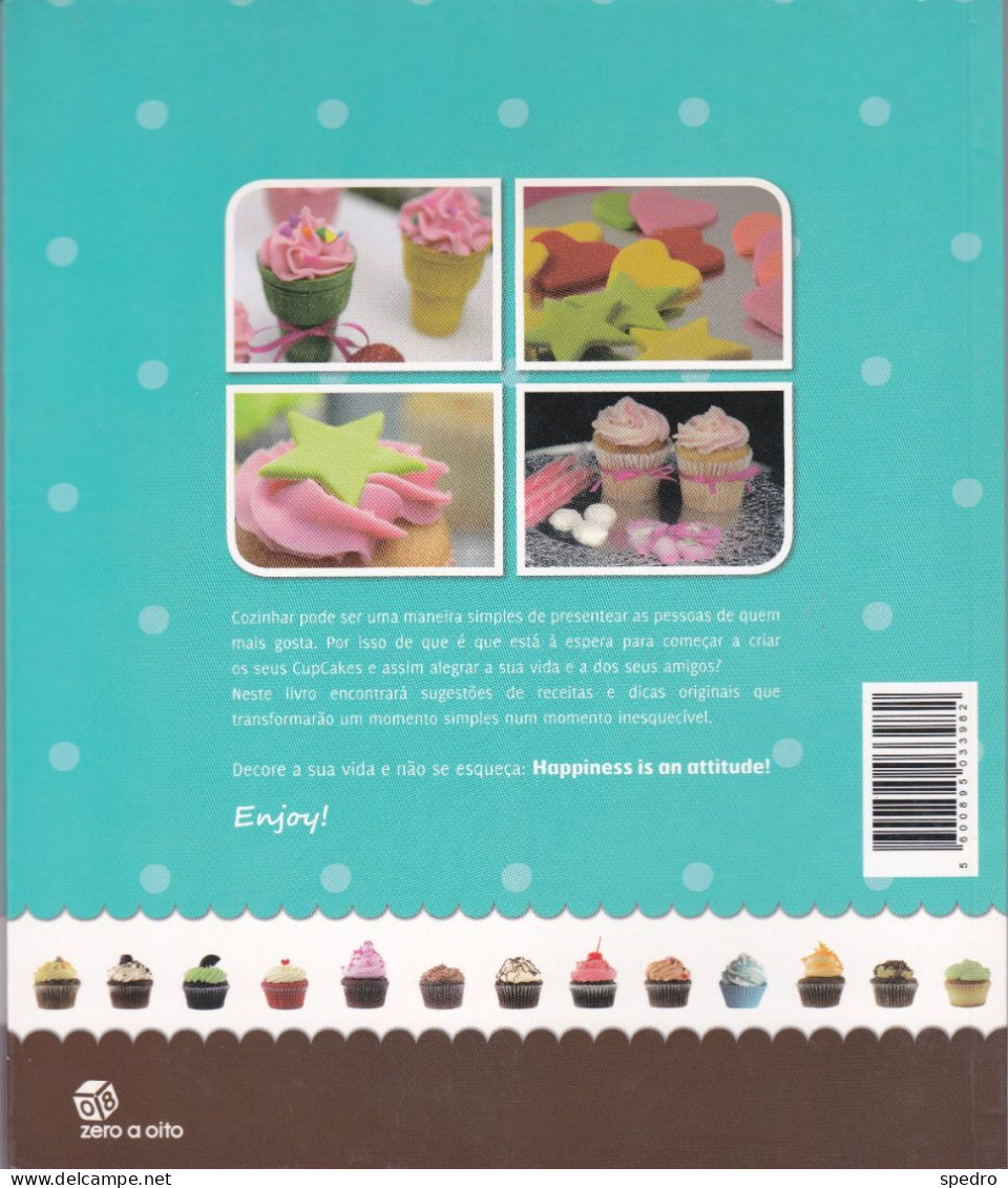 Portugal 2011 Merry Cup Cakes Decore A Sua Vida Editora Zero A Oito Marketing Infantil Cooking Cuisine Family Flavours - Practical