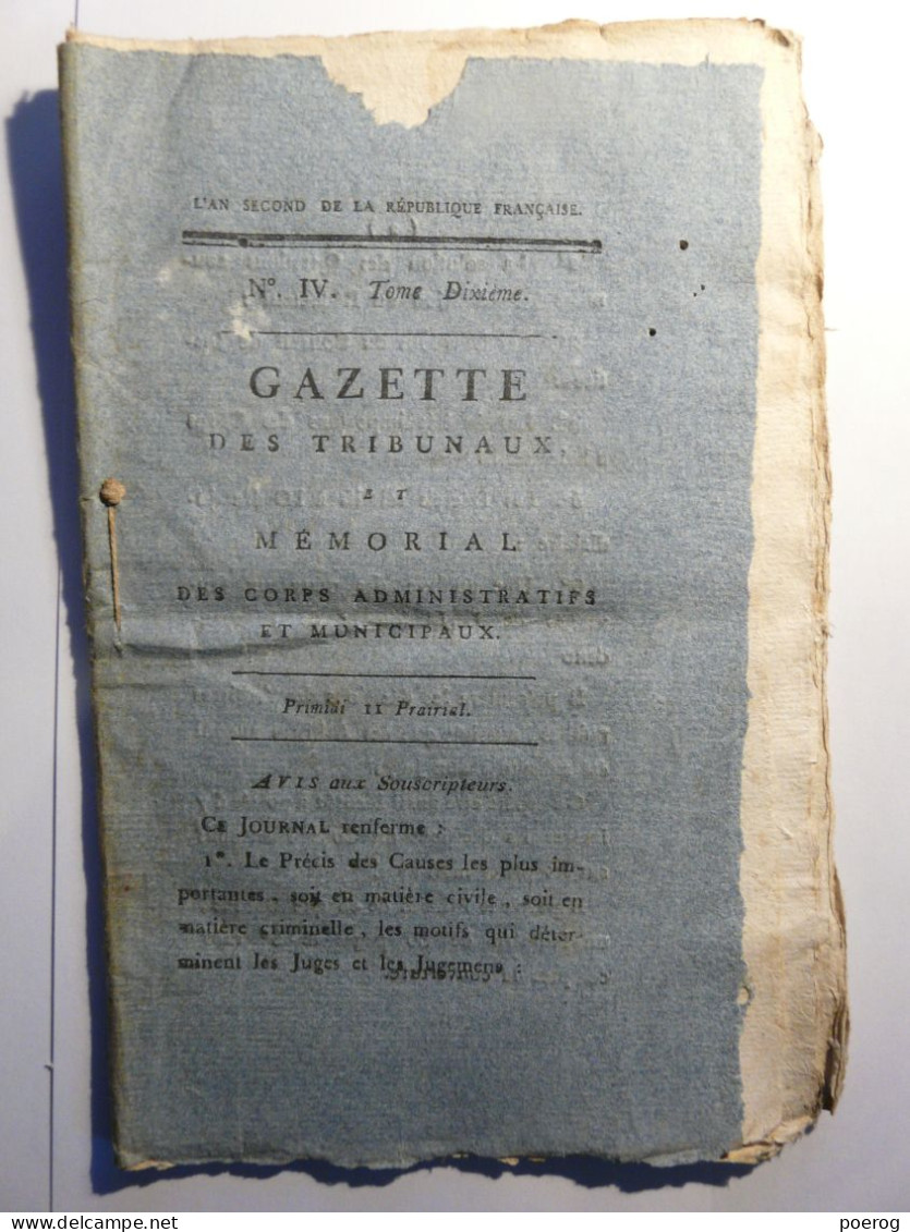 GAZETTE DES TRIBUNAUX MAI 1794 - EXPERTISE FAUX FAUSSE MONNAIE - VOLEURS - TRIBUNAL REVOLUTIONNAIRE CONDAMNATION A MORT - Zeitungen - Vor 1800