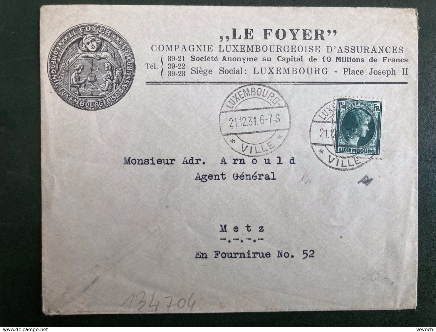 LETTRE Pour La FRANCE TP 1 1/4 FR OBL.21 12 31 LUXEMBOURG VILLE + LE FOYER COMPAGNIE LUXEMBOURGEOISE D'ASSURANCES - 1926-39 Charlotte Di Profilo Destro